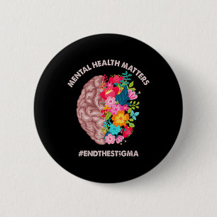 Health Problems Awareness Month End The Stigma 6 Cm Round Badge
