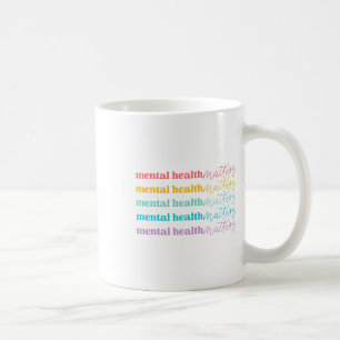 Health Problems Be Kind Self Care Mental Awareness Coffee Mug
