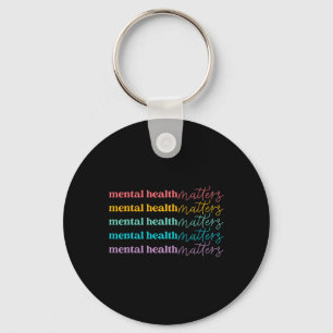 Health Problems Be Kind Self Care Mental Awareness Key Ring