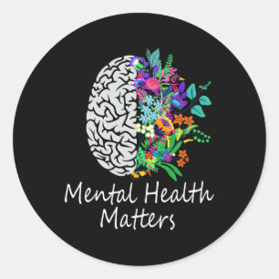 Health Problems Brain Illness Mental Health Awaren Classic Round Sticker