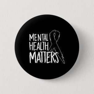 Health Problems Design Suicide For Awareness Suppo 6 Cm Round Badge