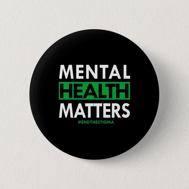 Health Problems End The Stigma Awareness  6 Cm Round Badge (Front)