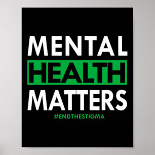 Health Problems End The Stigma Awareness  Poster