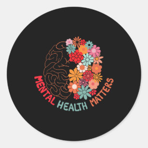 Health Problems End The Stigma Floral Brain Women Classic Round Sticker