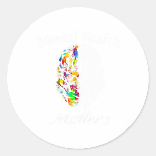 Health Problems End The Stigma Mental Health Aware Classic Round Sticker