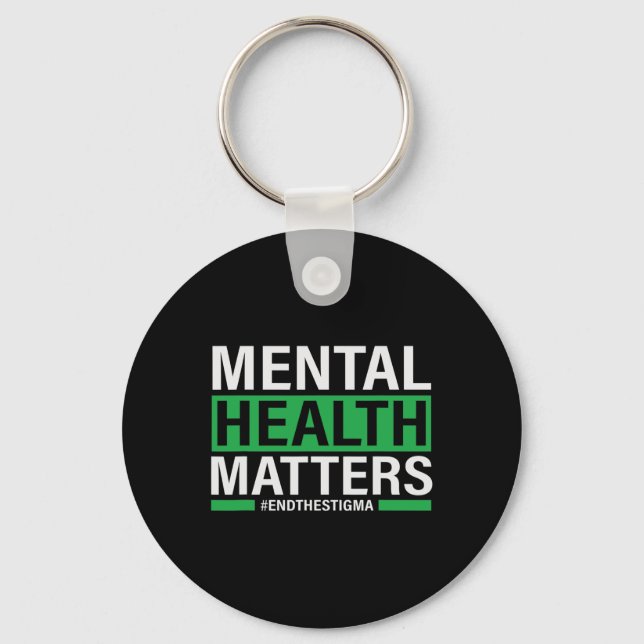 Health Problems End The Stigma Mental Health Aware Key Ring (Front)