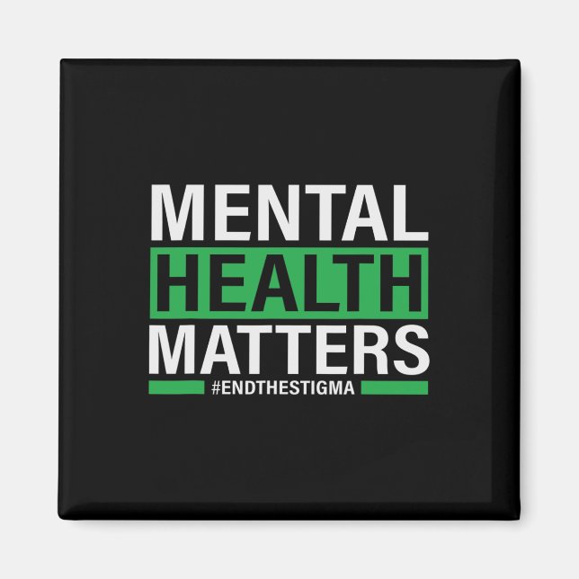 Health Problems End The Stigma Mental Health Aware Magnet (Front)