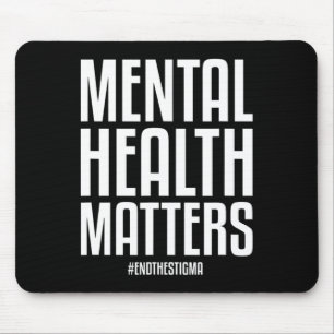 Health Problems End The Stigma Mental Health Aware Mouse Mat