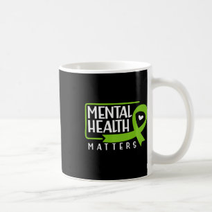 Health Problems Green Ribbon Mental Health Awarene Coffee Mug