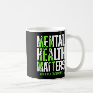 Health Problems Green Ribon Mental Health Awarenes Coffee Mug
