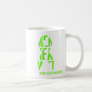 Health Problems Green Ribon Mental Health Awarenes Coffee Mug