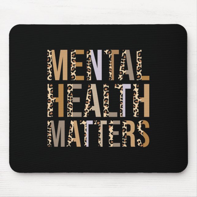 Health Problems Leopard Print Mental Awareness Mon Mouse Mat (Front)