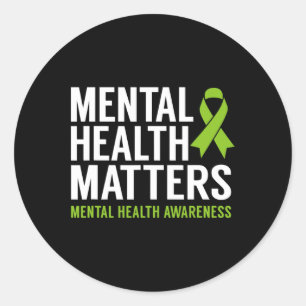Health Problems Men Women Kids Mental Health Aware Classic Round Sticker