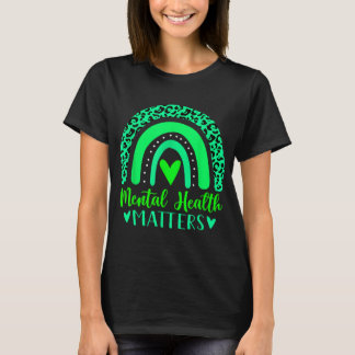 Health Problems Mental Awareness Leopard Rainbow W T-Shirt
