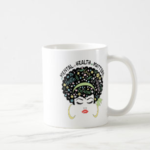Health Problems Mental Health Awareness Women Girl Coffee Mug