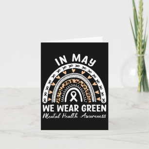 Health Problems We Wear Green Mental Health Awaren Card