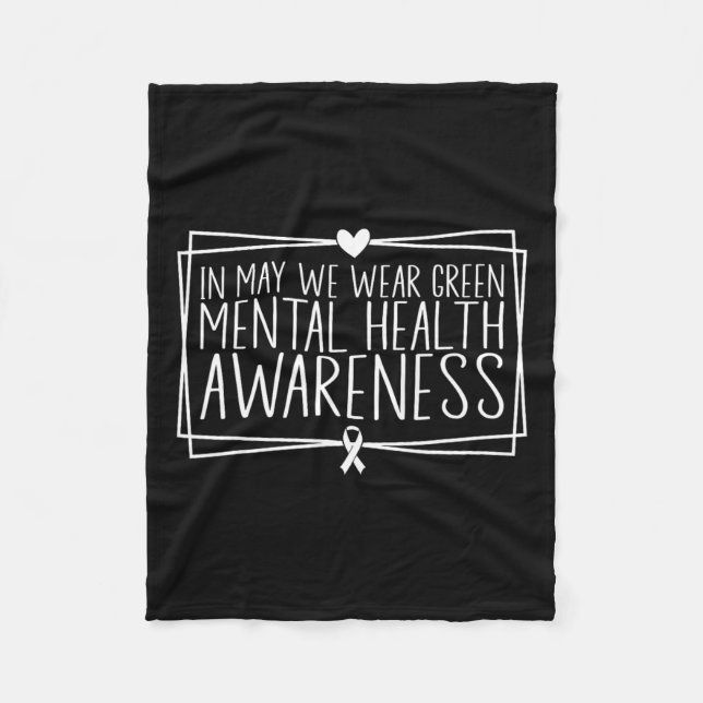 Health Problems We Wear Green Mental Health Awaren Fleece Blanket (Front)