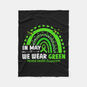 Health Problems We Wear Green Mental Health Awaren Fleece Blanket