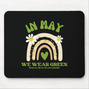 Health Problems We Wear Green Mental Health Awaren Mouse Mat