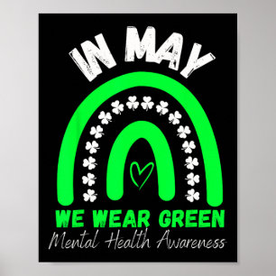 Health Problems We Wear Green Mental Health Awaren Poster