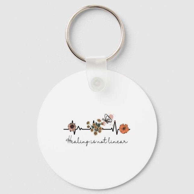 Health Quote Healing Is Not Linear  Key Ring (Front)