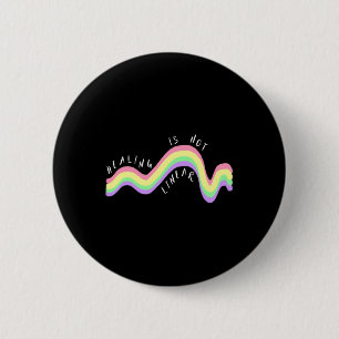 Health Quote Healing Is Not Linear Rainbow 6 Cm Round Badge