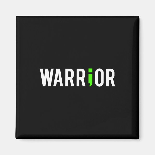 Health Semi Colon Warrior Design Gift For Support  Magnet (Front)