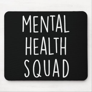 Health Squad End The Stigma Mental Health For Wome Mouse Mat