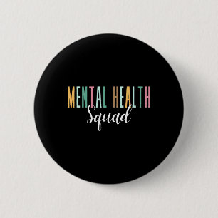 Health Squad Mental Health Awareness 6 Cm Round Badge