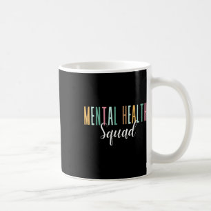 Health Squad Mental Health Awareness  Coffee Mug
