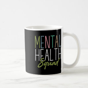 Health Squad Mental Health Awareness Coffee Mug