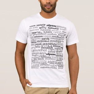 Health Text Multilingual T-Shirt Choose Colours