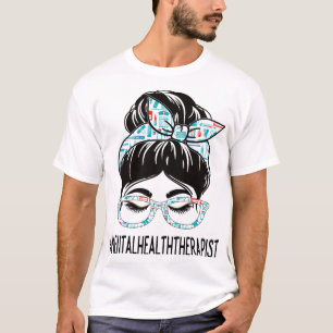 Health Therapist Week Appreciation Women Messy Bun T-Shirt