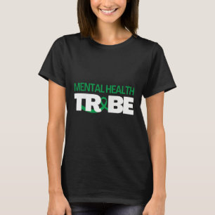 Health Tribe Mental Health Awareness  T-Shirt