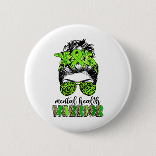 Health Warrior Messy Bun Mental Health Problems 1 6 Cm Round Badge