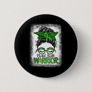 Health Warrior Messy Bun Women Mental Health Probl 6 Cm Round Badge