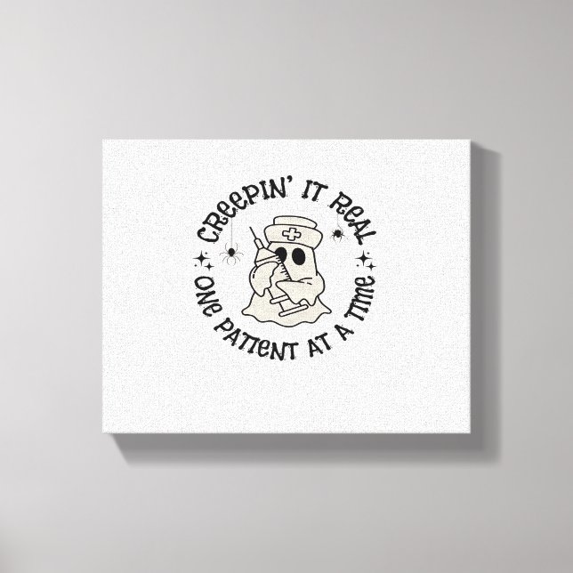 Healthcare Halloween, Creeping It Real One Patient Canvas Print (Front)