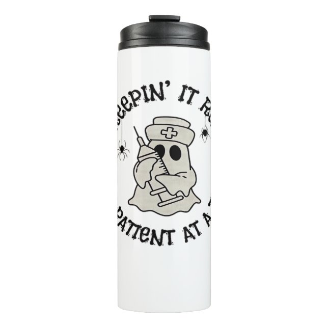 Healthcare Halloween, Creeping It Real One Patient Thermal Tumbler (Front)