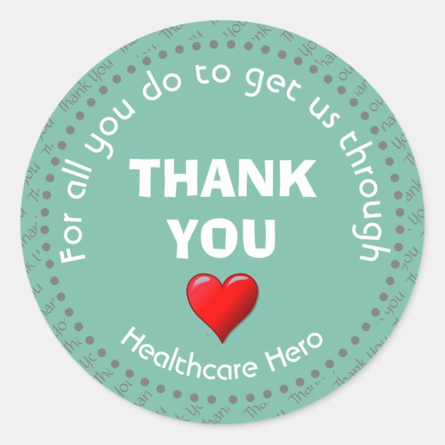 Healthcare Hero Customisable AQUA Thank You Classic Round Sticker (Front)