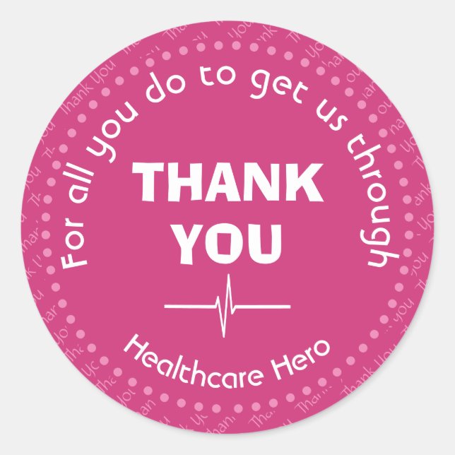 Healthcare Hero Customisable PINK Thank You Classic Round Sticker (Front)