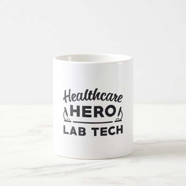 Healthcare Hero Lab Tech Laboratory Technician Coffee Mug (Center)