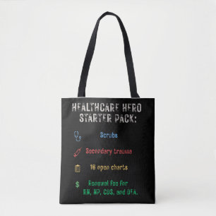 Healthcare Hero Starter Pack- Funny Nurse Tote Bag