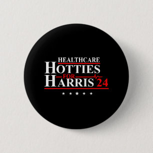 Healthcare Hotties For Harris 24 Design  6 Cm Round Badge