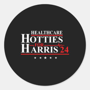 Healthcare Hotties For Harris 24 Design Classic Round Sticker