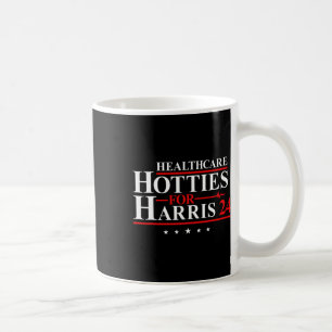 Healthcare Hotties For Harris 24 Vote Harris For P Coffee Mug