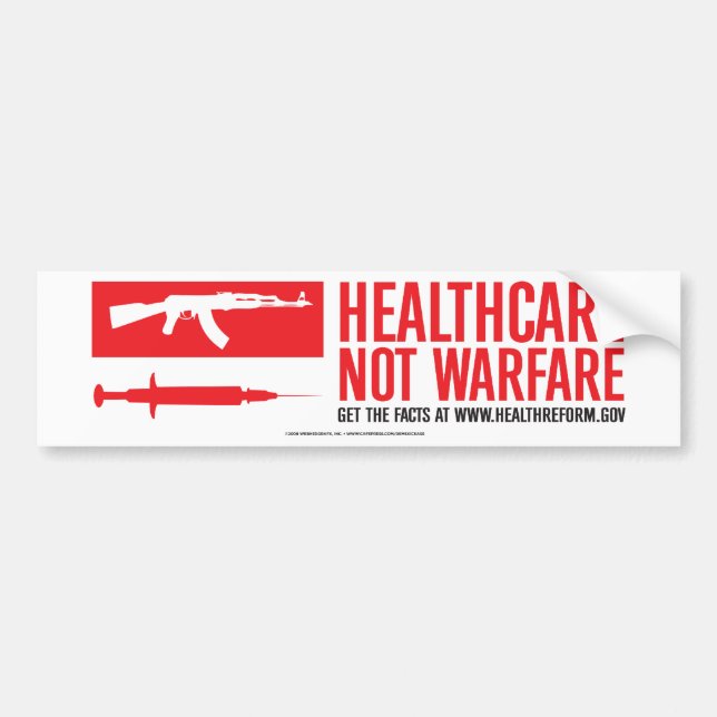 Healthcare NOT Warfare Bumper Sticker (Front)