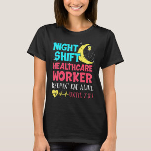 Healthcare Worker   2 T-Shirt