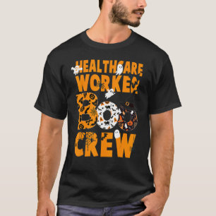 Healthcare Worker Boo Crew Halloween Nursing T-Shirt