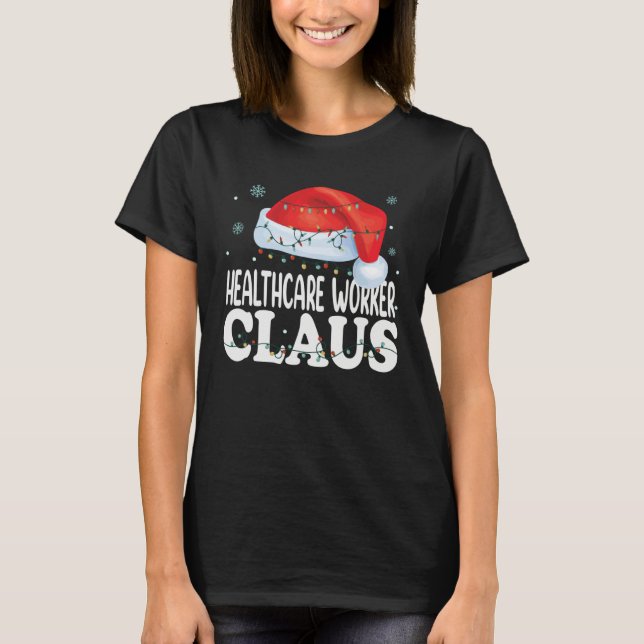 Healthcare Worker Claus Christmas Matching Costume T-Shirt (Front)