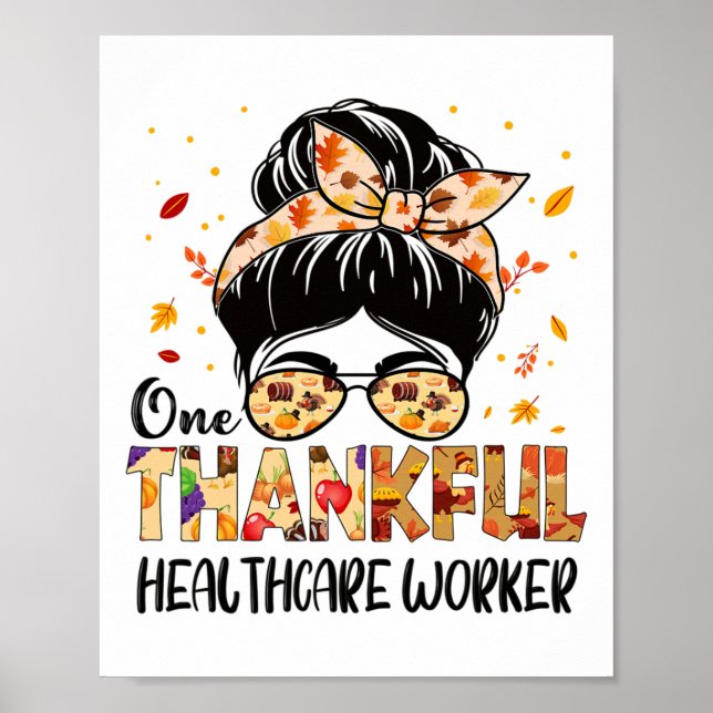 Healthcare Worker One Thankful Thanksgiving Fall A Poster (Front)